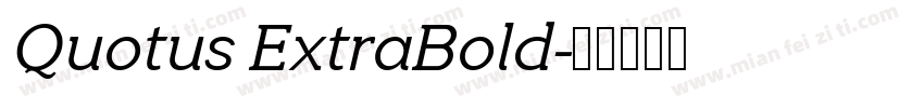 Quotus ExtraBold字体转换